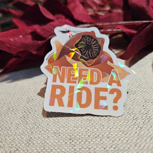 Need a ride? Sticker